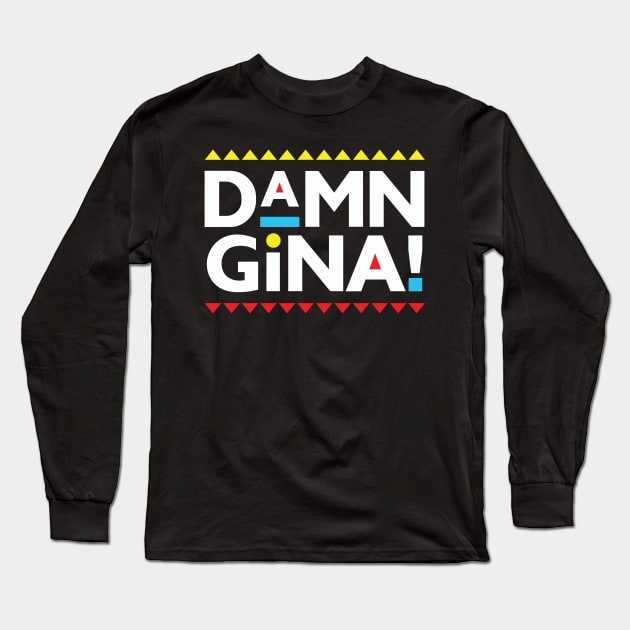 Martin-Damn Gina! Long Sleeve T-Shirt by BlackActionTeesOnDemand